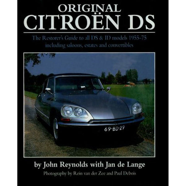 Original Citroen DS The Restorers Guide