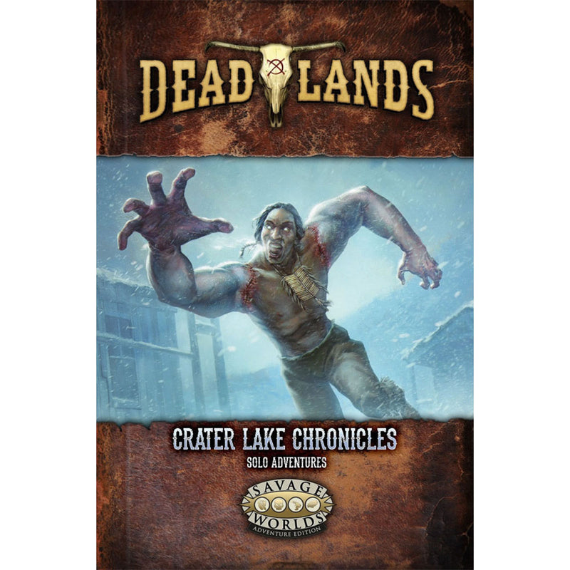 Deadlands Crater Lake Chronicles Solo Adventures RPG