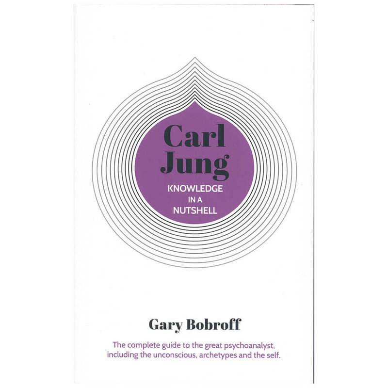 Knowledge in a Nutshell: Carl Jung Book by Gary Bobroff