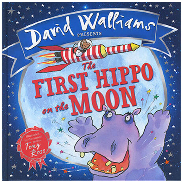 The First Hippo On The Moon Book by David Walliams