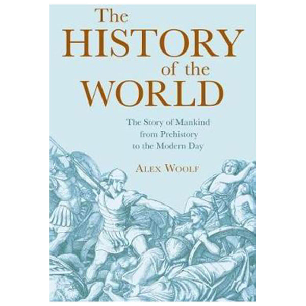 The History Of The World Book by Alex Woolf