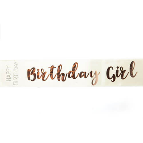 Birthday Girl Rose Gold on White Sash